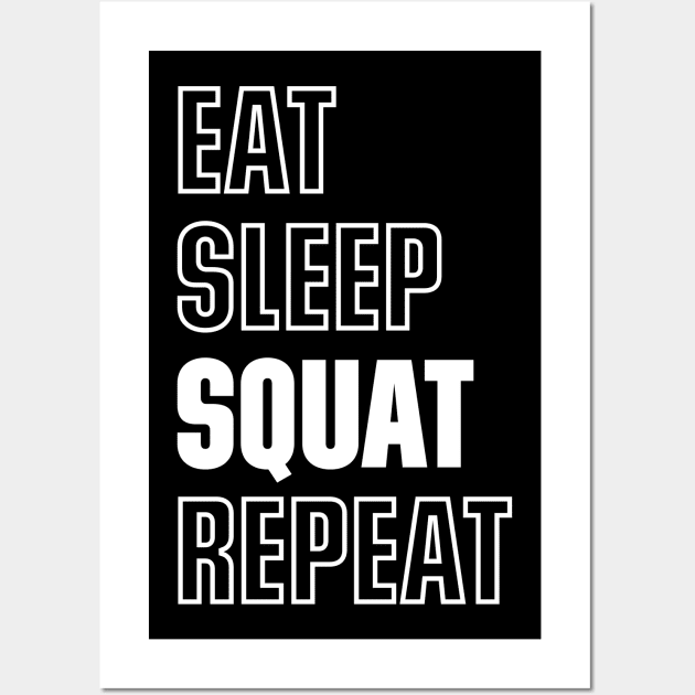 Eat Sleep Squat Repeat Gym Body Building Quote Wall Art by udesign